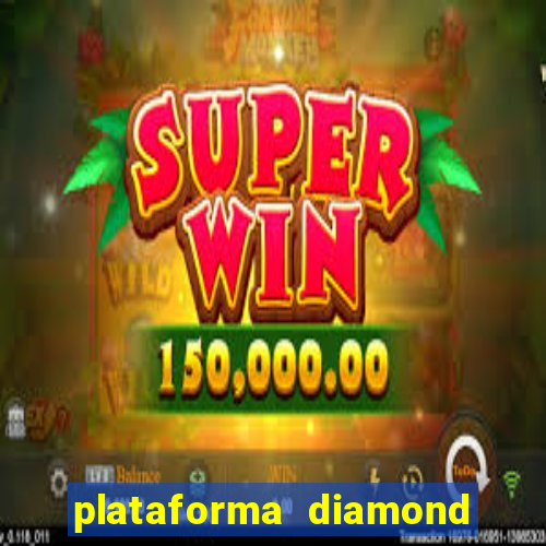 plataforma diamond 777 bet